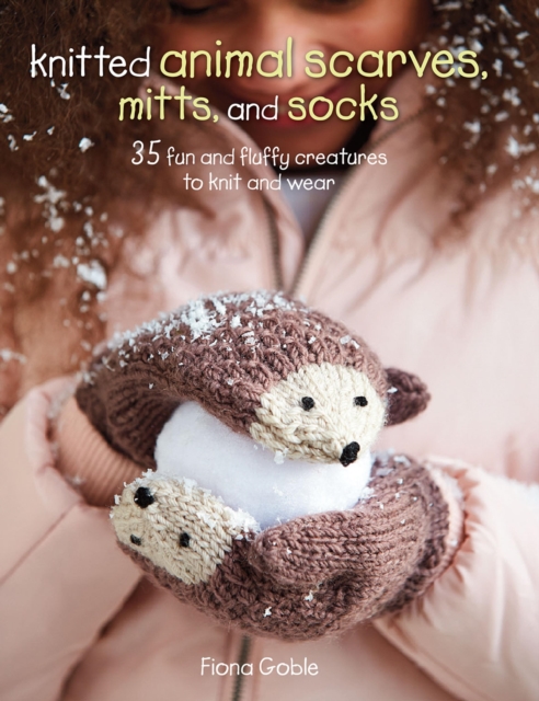 Knitted Animal Scarves, Mitts and Socks, EPUB eBook