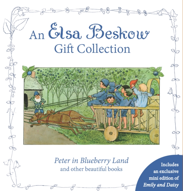 An Elsa Beskow Gift Collection: Peter in Blueberry Land and other beautiful books, Multiple-component retail product, boxed Book