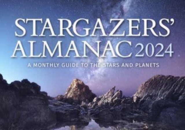 Stargazers' Almanac: A Monthly Guide to the Stars and Planets : 2024, Paperback / softback Book