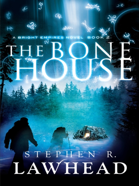 The Bone House : A Bright Empires Novel, Book 2, EPUB eBook