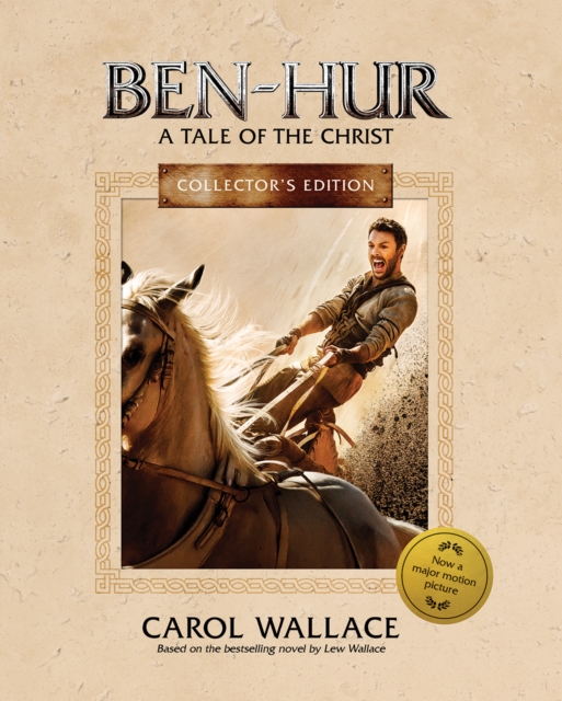 Ben-Hur : A Tale of the Christ: Collector's Edition, Hardback Book