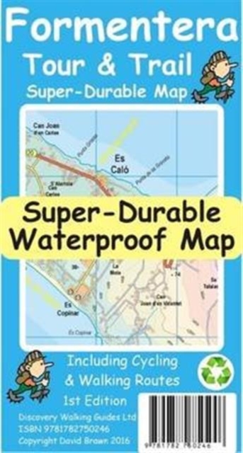 Formentera Tour and Trail Super Durable Map, Sheet map, folded Book