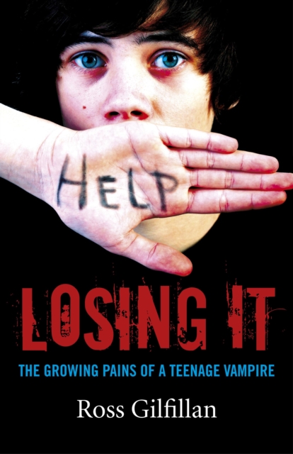 Losing It : The Growing Pains of A Teenage Vampire, EPUB eBook