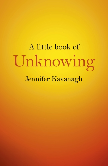 Little Book of Unknowing, A, Paperback / softback Book