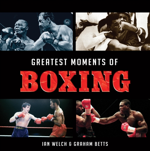 Greatest Moments of Boxing, EPUB eBook