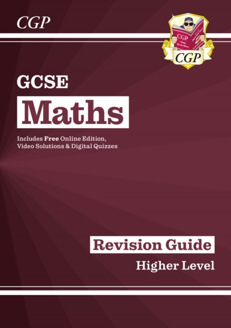 GCSE Maths Revision Guide: Higher inc Online Edition, Videos & Quizzes, Multiple-component retail product, part(s) enclose Book