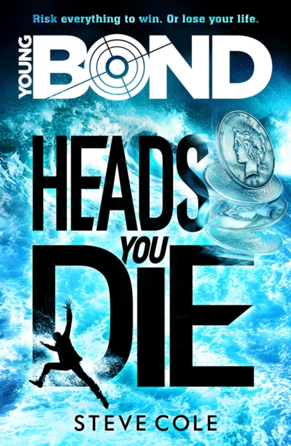 Young Bond: Heads You Die, Paperback / softback Book