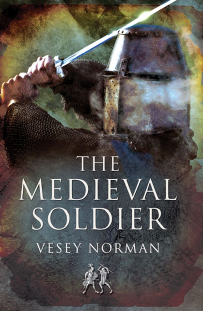The Medieval Soldier, EPUB eBook