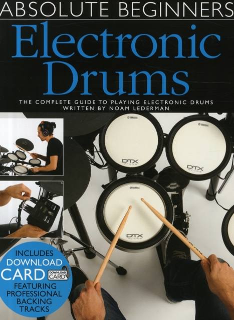 Absolute Beginners : Electronic Drums, Book Book