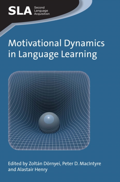 Motivational Dynamics in Language Learning, PDF eBook