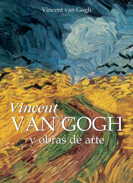 Vincent Van Gogh y obras de arte, EPUB eBook