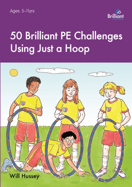 50 Brilliant PE Challenges with just a Hoop (ebook PDF), PDF eBook