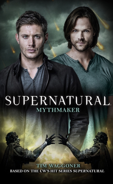 Supernatural : Mythmaker, Paperback / softback Book