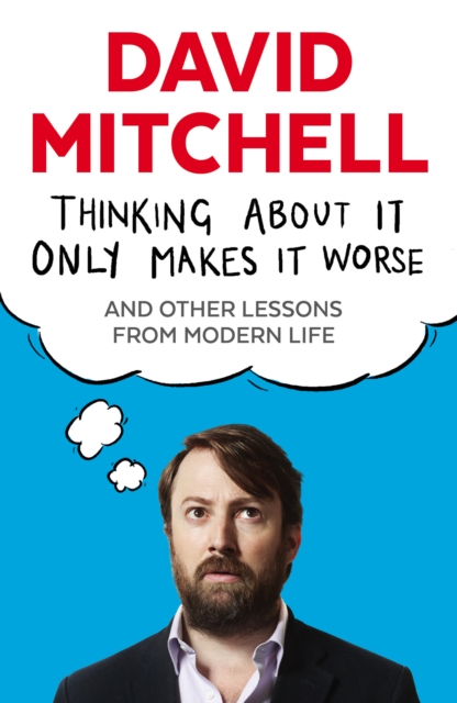 Thinking About It Only Makes It Worse, EPUB eBook