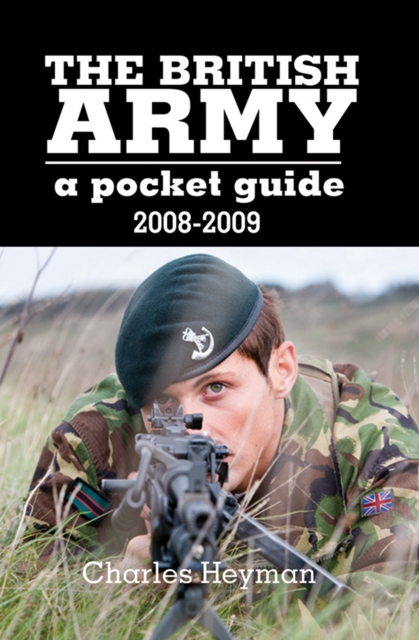The British Army, 2008-2009 : A Pocket Guide, PDF eBook