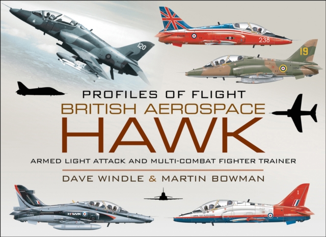 British Aerospace Hawk : Armed Light Attack and Multi-Combat Fighter Trainer, PDF eBook