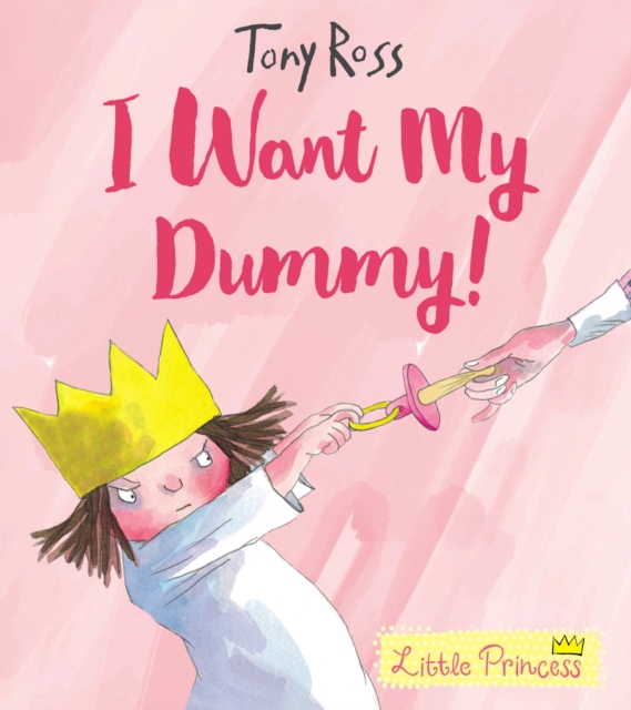 I Want My Dummy!, Paperback / softback Book