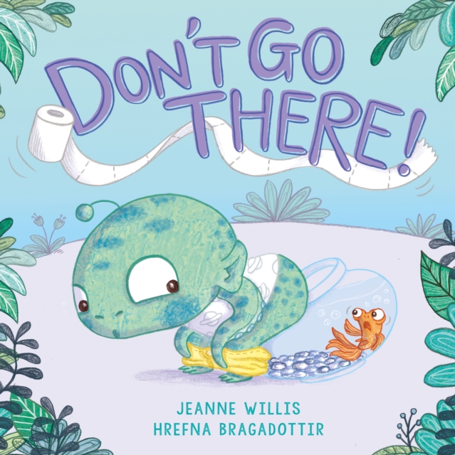Don't Go There!, Hardback Book