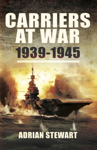 Carriers at War, 1939-1945, EPUB eBook