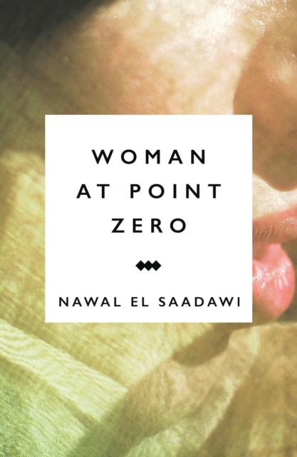 Woman at Point Zero, Paperback / softback Book
