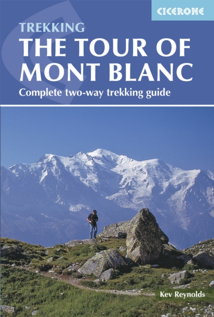 Tour of Mont Blanc : Complete two-way trekking guide, PDF eBook