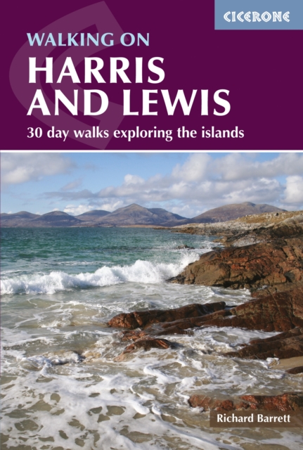 Walking on Harris and Lewis : 30 day walks exploring the islands, PDF eBook
