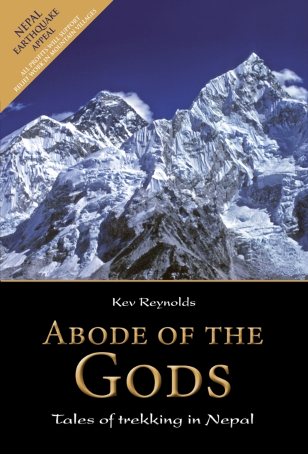 Abode of the Gods : Tales of Trekking in Nepal, PDF eBook