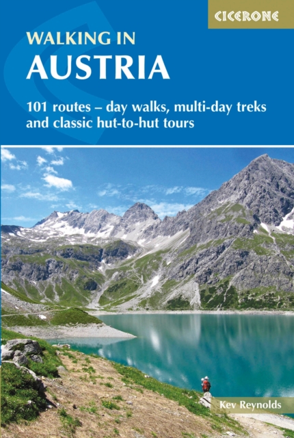 Walking in Austria : 101 routes - day walks, multi-day treks and classic hut-to-hut tours, PDF eBook