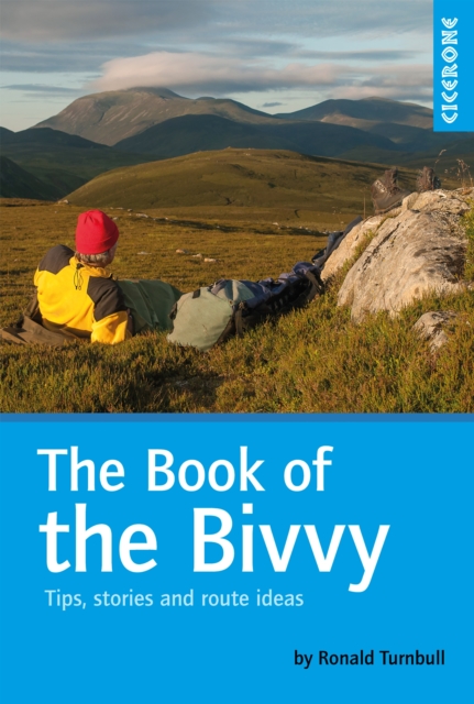 The Book of the Bivvy : Tips, stories and route ideas, EPUB eBook