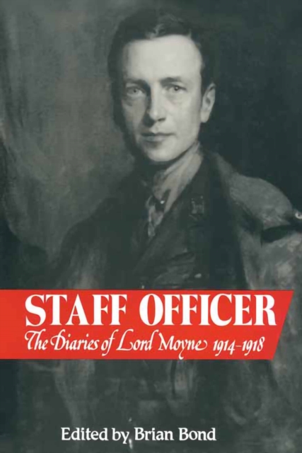 Staff Officer : The Diaries of Lord Moyne, 1914-1918, PDF eBook