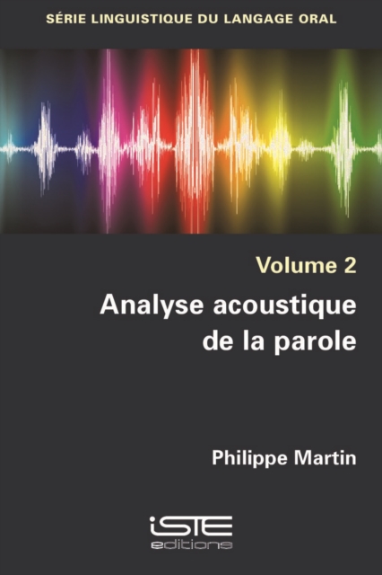 Analyse acoustique de la parole, PDF eBook