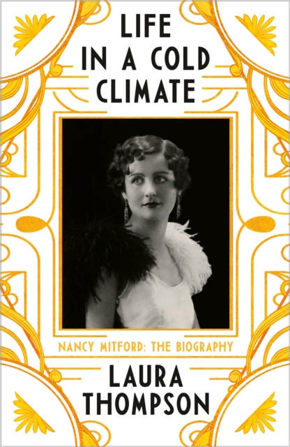 Life in a Cold Climate: Nancy Mitford The Biography, EPUB eBook