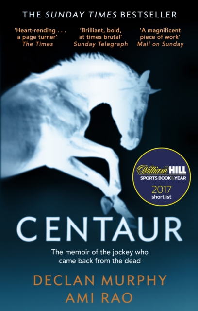 Centaur : Shortlisted For The William Hill Sports Book of the Year 2017, Paperback / softback Book