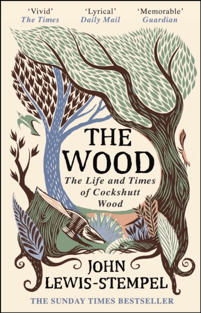 The Wood : The  Life & Times of Cockshutt Wood, Paperback / softback Book