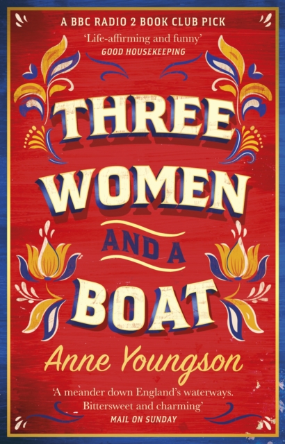 Three Women and a Boat : A BBC Radio 2 Book Club Title, Paperback / softback Book
