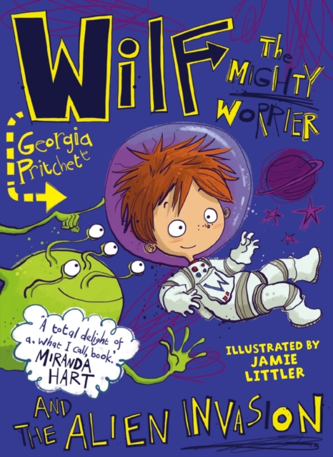 Wilf the Mighty Worrier and the Alien Invasion : Book 4, Paperback / softback Book