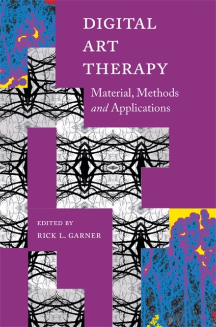 Digital Art Therapy : Material, Methods, and Applications, EPUB eBook