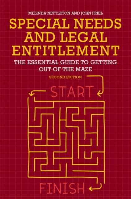 Special Needs and Legal Entitlement, Second Edition : The Essential Guide to Getting out of the Maze, EPUB eBook