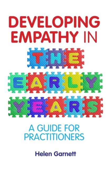 Developing Empathy in the Early Years : A Guide for Practitioners, EPUB eBook