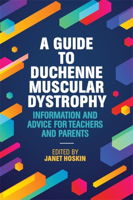A Guide to Duchenne Muscular Dystrophy : Information and Advice for Teachers and Parents, EPUB eBook
