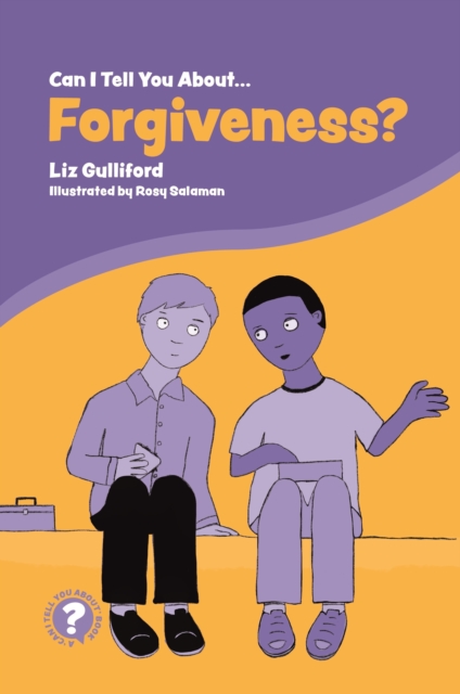 Can I Tell You About Forgiveness? : A Helpful Introduction for Everyone, EPUB eBook