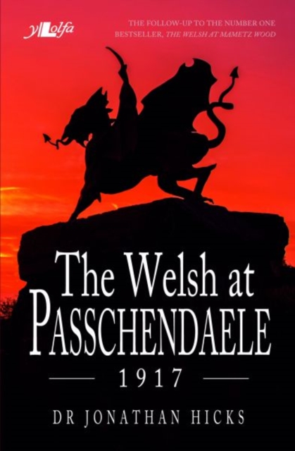 Welsh at Passchendaele 1917, The, Paperback / softback Book