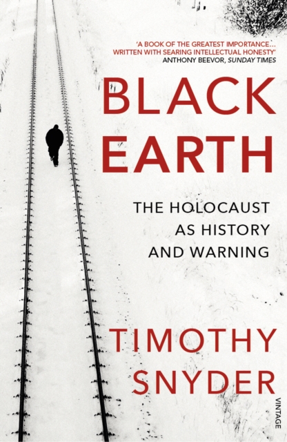 Black Earth : The Holocaust as History and Warning, Paperback / softback Book