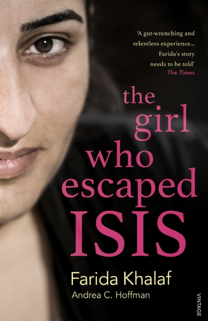 The Girl Who Escaped ISIS : Farida's Story, Paperback / softback Book