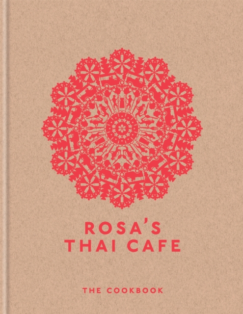 Rosa's Thai Cafe : The Cookbook, EPUB eBook