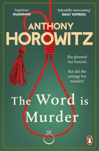 The Word Is Murder : The bestselling mystery from the author of Magpie Murders - you've never read a crime novel quite like this, Paperback / softback Book