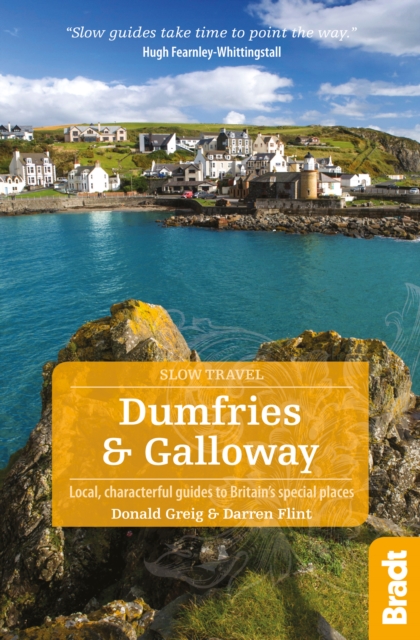 Dumfries and Galloway : Local, characterful guides to Britain's Special Places, EPUB eBook