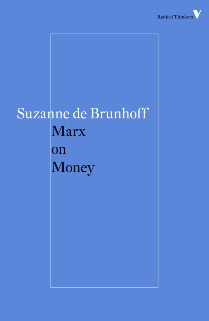 Marx on Money, EPUB eBook