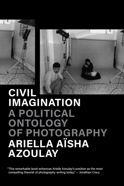 Civil Imagination : A Political Ontology of Photography, EPUB eBook
