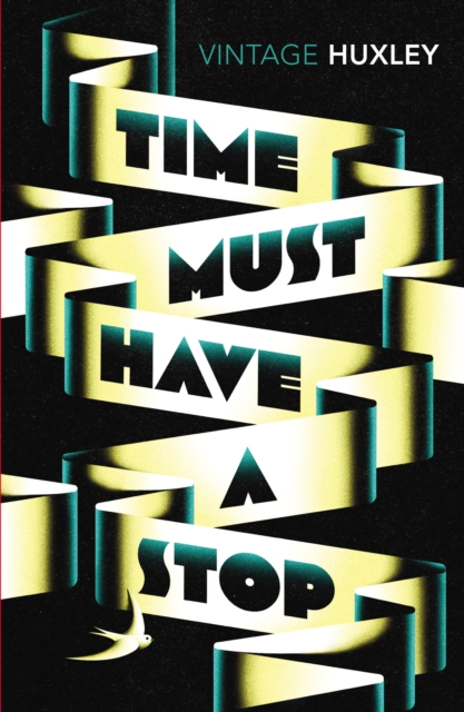 Time Must Have a Stop, Paperback / softback Book